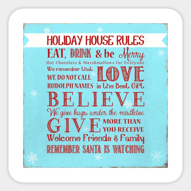 Holiday House Rules Sticker by valyaz40